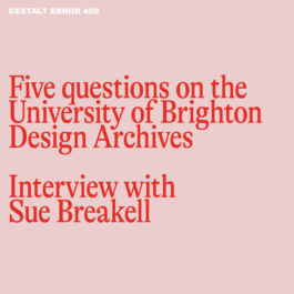 Interview mit Sue Breakell about the Brighton Design Archive