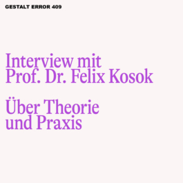 Interview mit Felix Kosok über Theorie und Praxis
